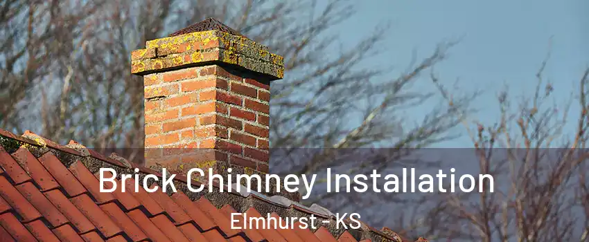 Brick Chimney Installation Elmhurst - KS