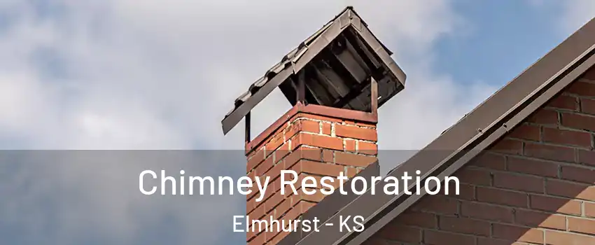Chimney Restoration Elmhurst - KS