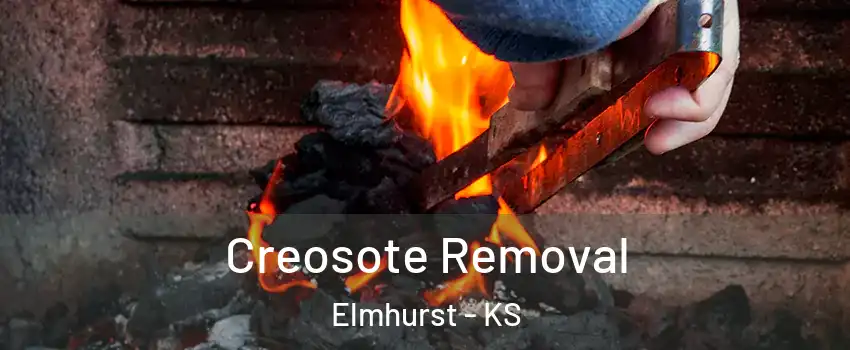 Creosote Removal Elmhurst - KS