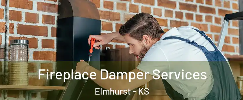 Fireplace Damper Services Elmhurst - KS
