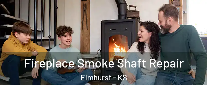 Fireplace Smoke Shaft Repair Elmhurst - KS