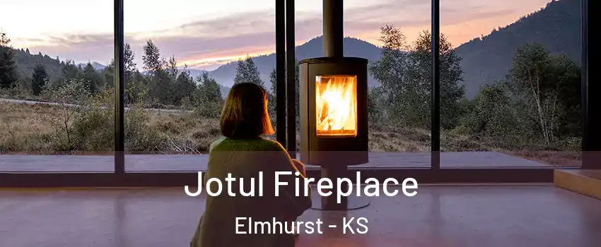 Jotul Fireplace Elmhurst - KS