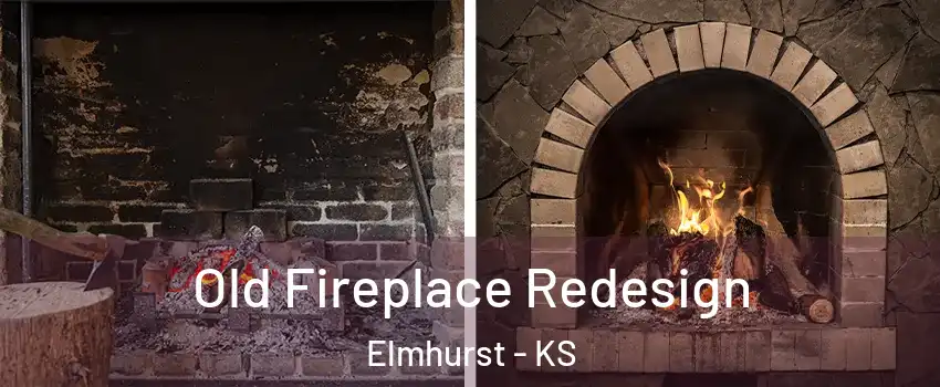 Old Fireplace Redesign Elmhurst - KS