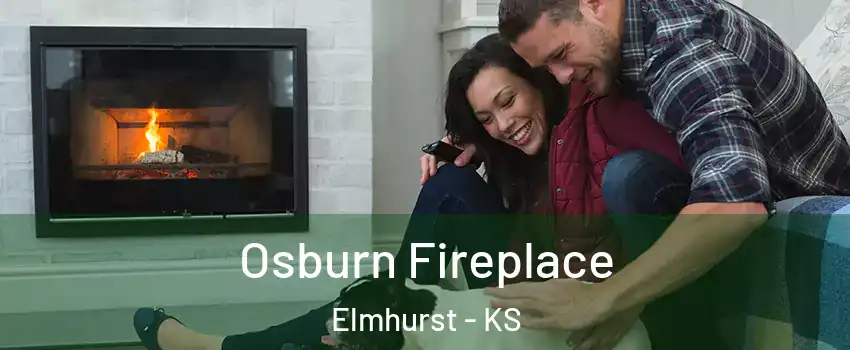 Osburn Fireplace Elmhurst - KS